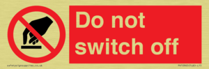 Do not switch off 